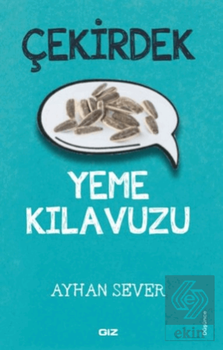 Çekirdek Yeme Kılavuzu