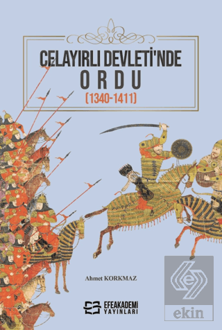 Celayırlı Devleti'nde Ordu (1340-1411)