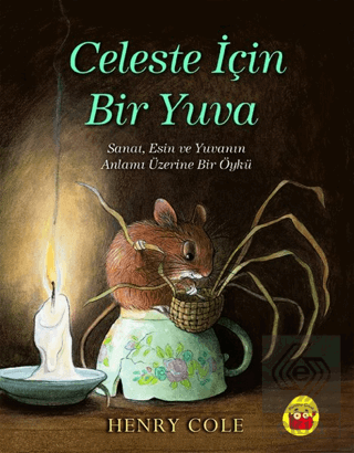 Celeste İçin Bir Yuva