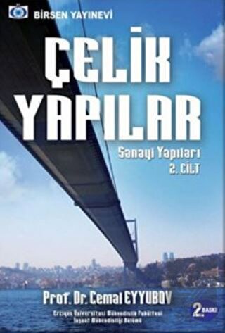 Çelik Yapılar Cilt: 2 Sanayi Yapıları