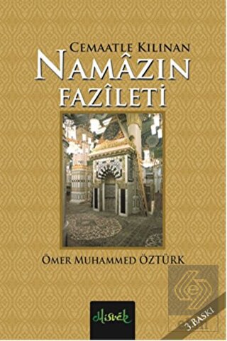 Cemaatle Kılınan Namazın Fazileti