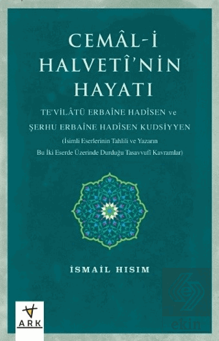 Cemal-i Halvetî'nin Hayatı Te'vilatü Erbaine Hadis