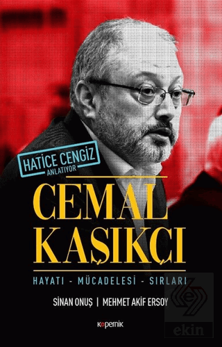 Cemal Kaşıkçı - Hayatı, Mücadelesi, Sırları