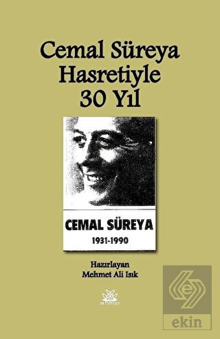 Cemal Süreya Hasretiyle 30 Yıl