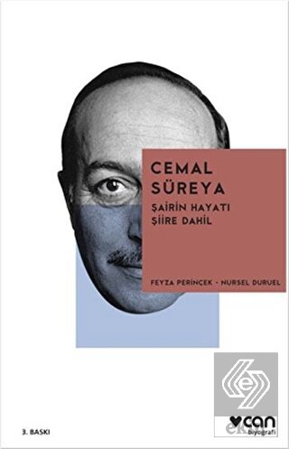 Cemal Süreya: Şairin Hayatı Şiire Dahil