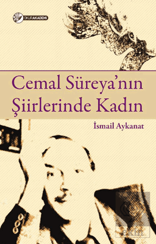 Cemal Süreya\'nın Şiirlerinde Kadın