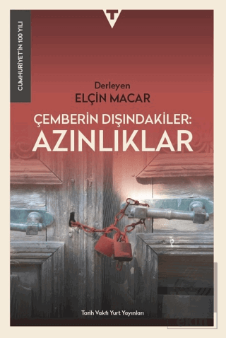 Çemberin Dışındakiler: Azınlıklar