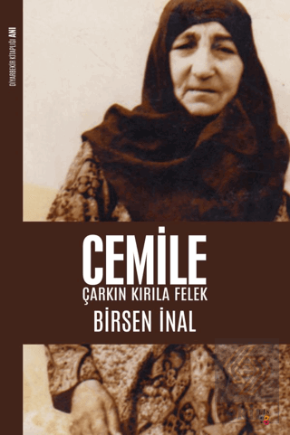 Cemile: Çarkın Kırıla Felek