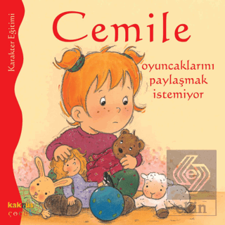 Cemile Oyuncaklarını Paylaşmak İstemiyor