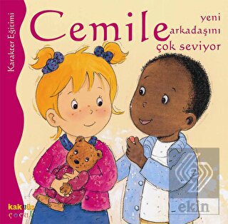 Cemile Yeni Arkadaşını Çok Seviyor