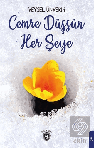 Cemre Düşsün Her Şeye