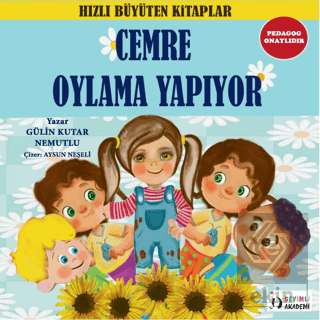 Cemre Oylama Yapıyor