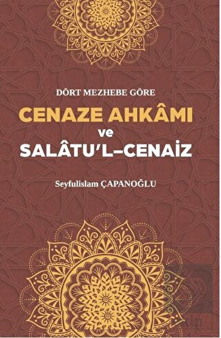 Cenaze Ahkamı ve Salatul Cenaiz