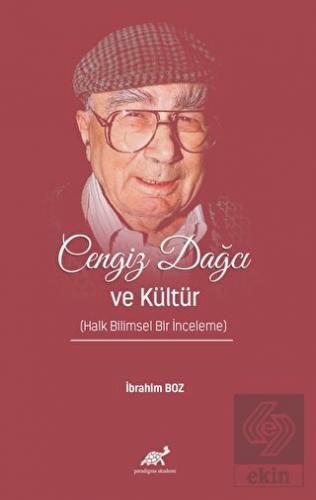 Cengiz Dağcı ve Kültür (Halk Bilimsel Bir İnceleme