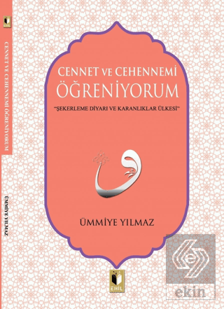 Cennet ve Cehennemi Öğreniyorum