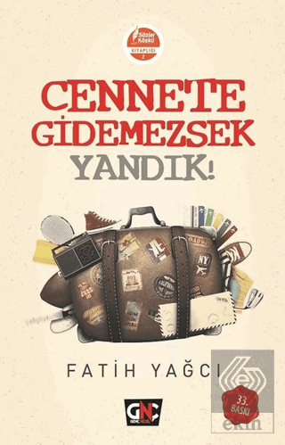 Cennete Gidemezsek Yandık!