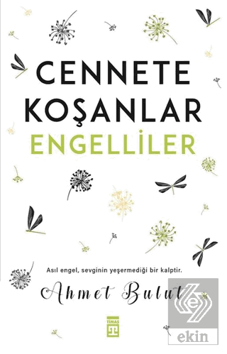 Cennete Koşanlar Engelliler