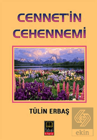 Cennet\'in Cehennemi