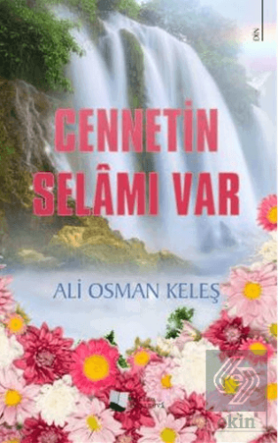 Cennetin Selamı Var