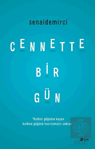 Cennette Bir Gün