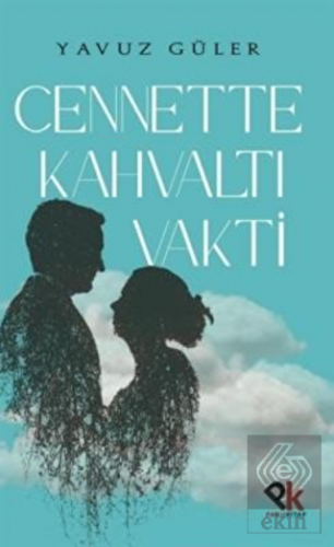 Cennette Kahvaltı Vakti