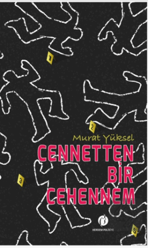 Cennetten Bir Cehennem