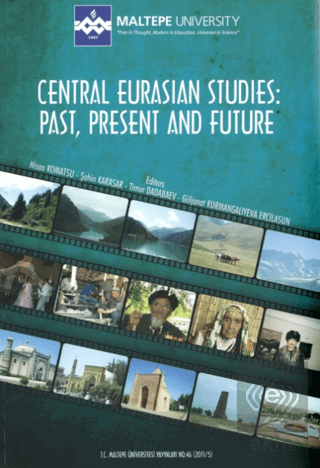 Central Eurasian Studies: Past, Present and Future