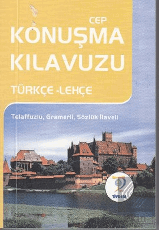 Cep Konuşma Kılavuzu Türkçe - Lehçe