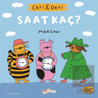 Ceri ve Deri: Saat Kaç?