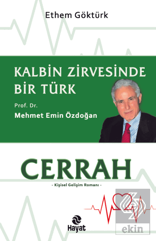 Cerrah - Kalbin Zirvesinde Bir Türk: Prof. Dr. Meh