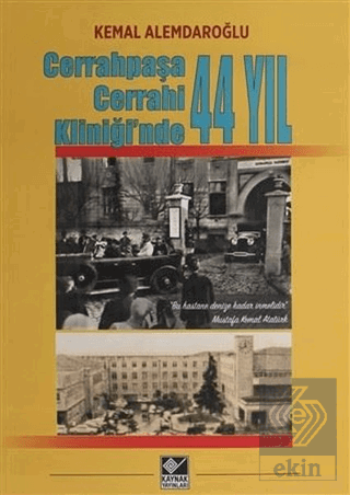 Cerrahpaşa Cerrahi Kliniği\'nde 44 Yıl