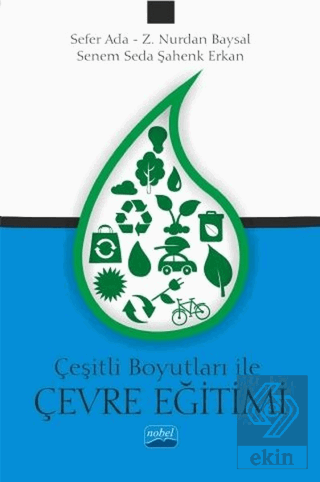 Çeşitli Boyutları ile Çevre Eğitimi