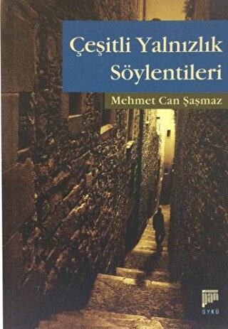 Çeşitli Yalnızlık Söylentileri