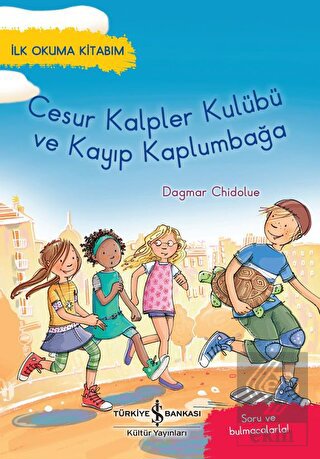 Cesur Kalpler Kulübü ve Kayıp Kaplumbağa - İlk Oku