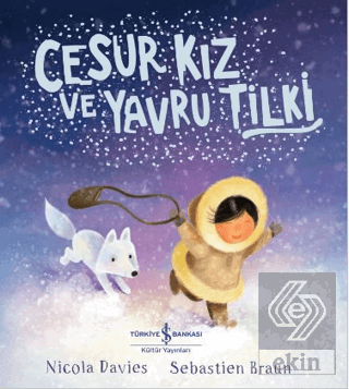 Cesur Kız ve Yavru Tilki