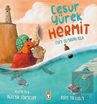 Cesur Yürek Hermit - Evim Olmadan Asla