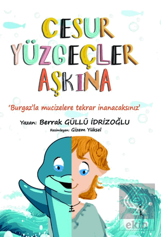 Cesur Yüzgeçler Aşkına