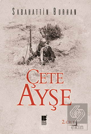 Çete Ayşe Cilt: 2