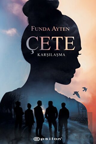 Çete - Karşılaşma