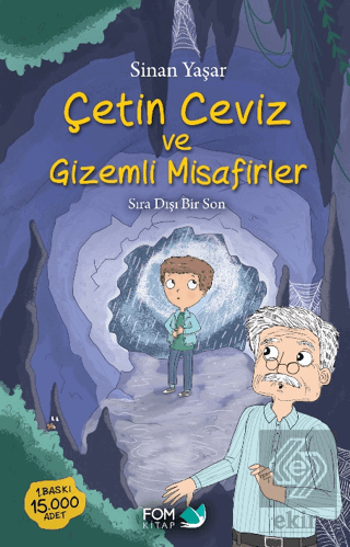 Çetin Ceviz ve Gizemli Misafirler