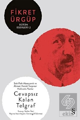 Cevapsız Kalan Telgraf - Fikret Ürgüp Bütün Eserle