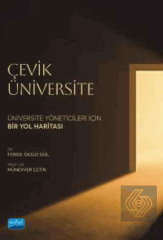 Çevik Üniversite - Üniversite Yöneticileri İçin Bir Yol Haritası