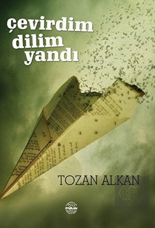 Çevirdim Dilim Yandı