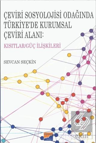 Çeviri Sosyolojisi Odağında Türkiye'de Kurumsal Çe