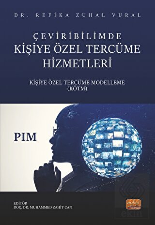 Çeviribilimde Kişiye Özel Tercüme Hizmetleri