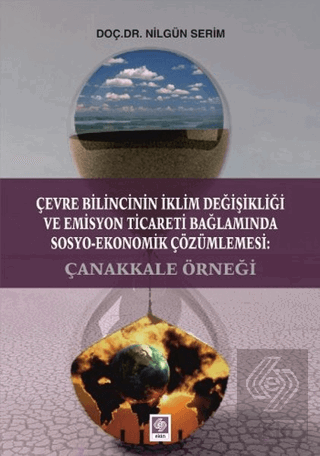 Çevre Bilincinin İklim Değişikliği ve Emis.Tic.Bağ