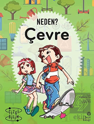 Çevre - Neden?