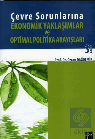 Çevre Sorunlarına Ekonomik Yaklaşımlar ve Optimal