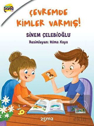 Çevremde Kimler Varmış!