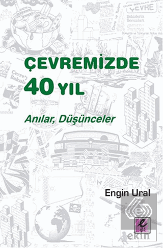 Çevremizde 40 Yıl